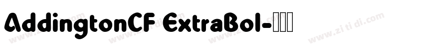 AddingtonCF ExtraBol字体转换